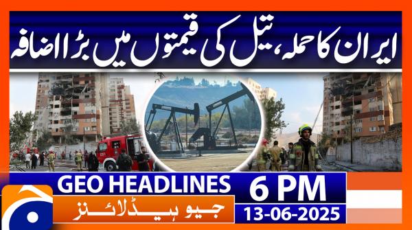 Geo News Headlines 6 PM - 13th June 2025